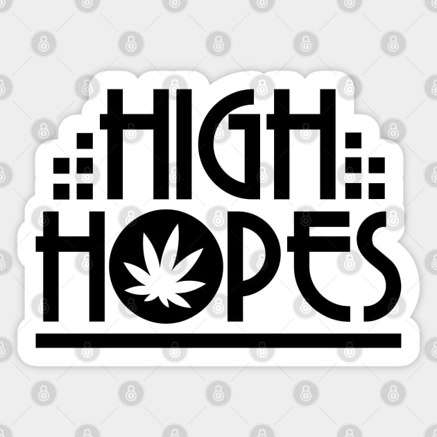 High Hopes Sticker by defytees